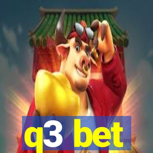 q3 bet